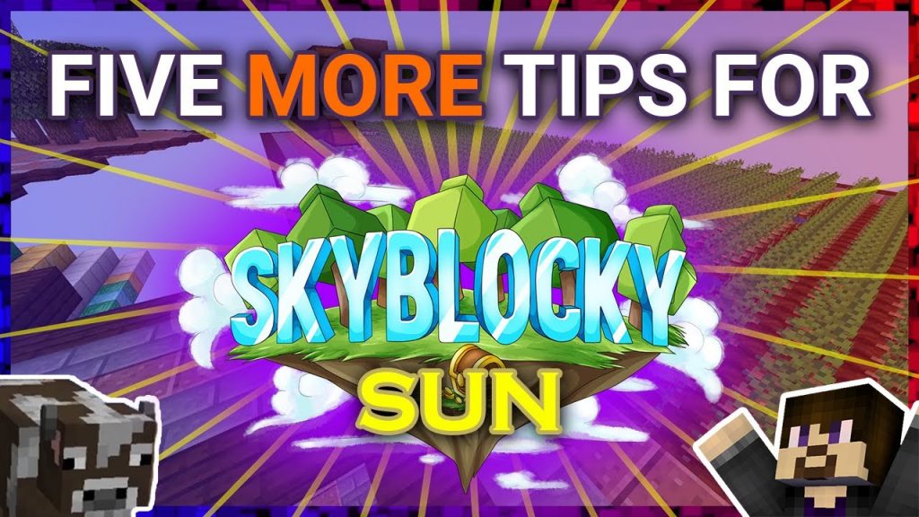 Five MORE Tips for Minecraft SKYBLOCK SUN on SKYBLOCKY!