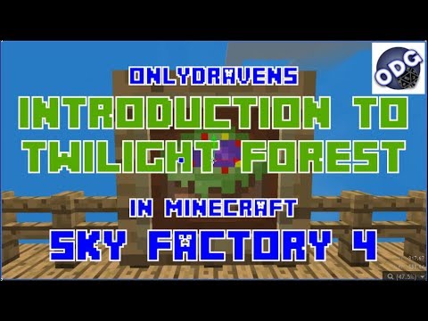 Minecraft - Sky Factory 4 - Introduction to the Twilight Forest - Advancements