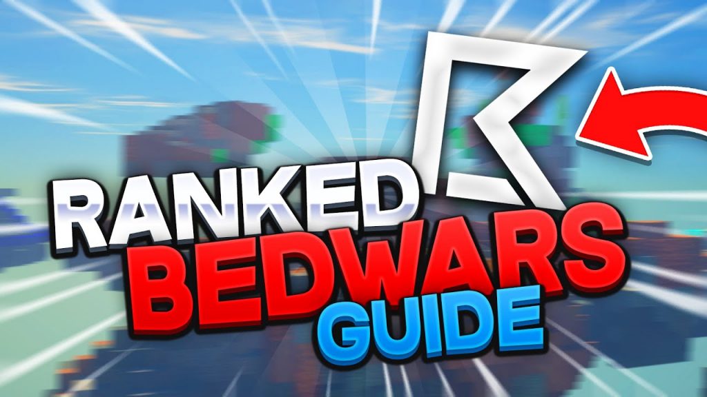 Ranked Bedwars: The Starters Guide