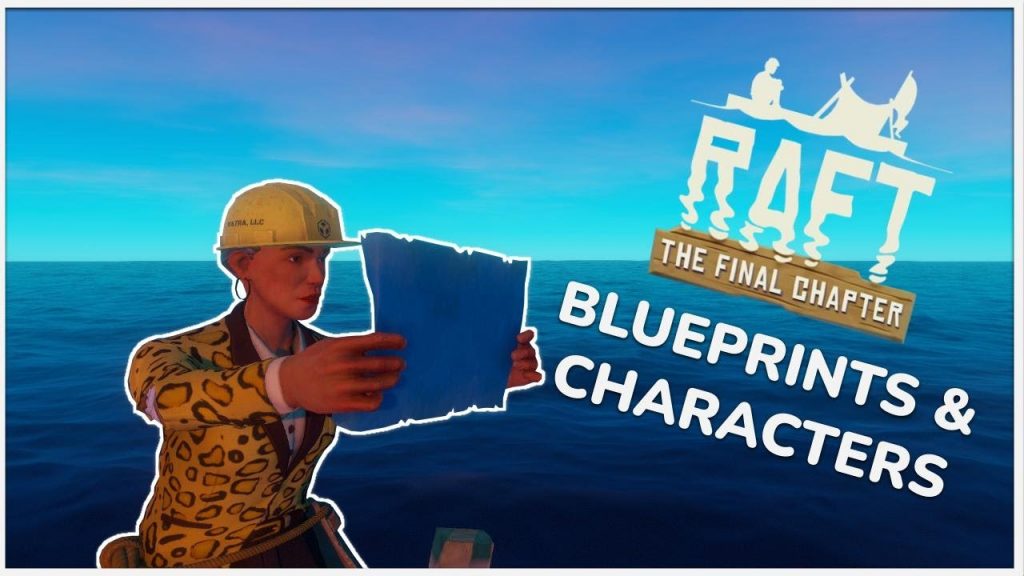 All Blueprints and Unlockable Characters | Raft Chapter 3 Guides
