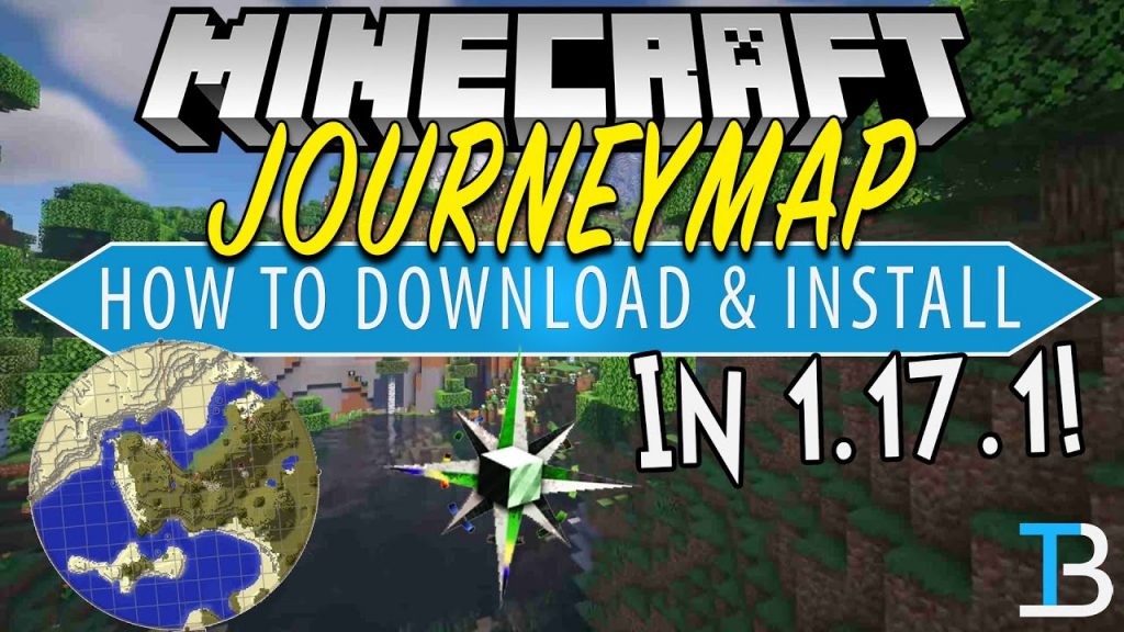How To Download & Install JourneyMap in Minecraft 1.17.1