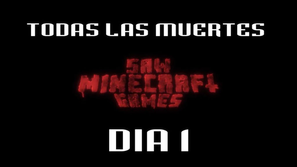 Todas las Muertes de Saw Minecraft Games DIA 1