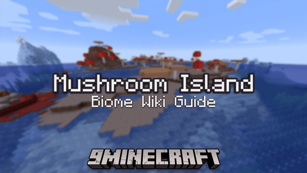 1663969384 Mushroom Island Biome WiKI Guide