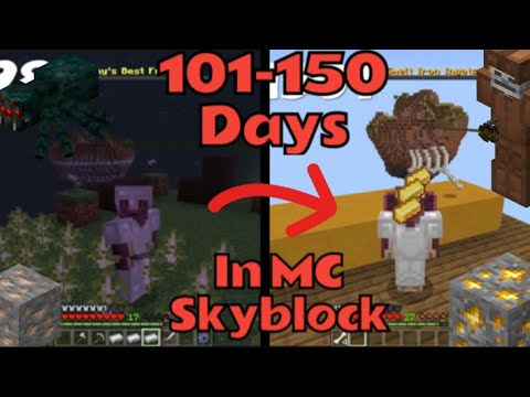 We completed *150* Days in Minecraft Skyblock