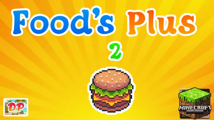 Foods Plus 2 Addon 119 118 MCPEBedrock Mod
