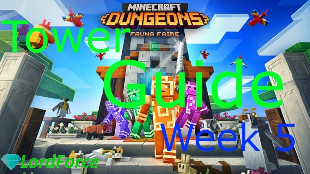 Minecraft Dungeons Tower Guide week 5 of 2023