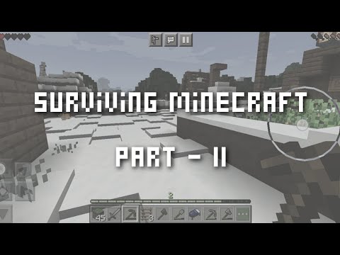 Playing in 'Survival' mode in Minecraft (Part-II) | Snow Village | Minecraft House | Lord Veteran
