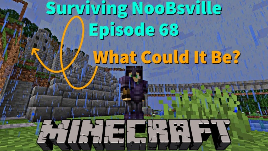 Survival Minecraft Lets Play Ep.68 - WHAT IS THAT??? Surviving NooBsville