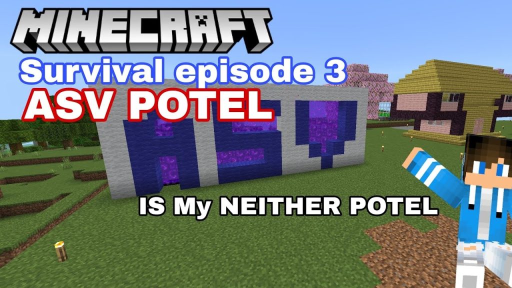 My Survival series episode 3|| ASV POTEL for NEITHER 1.20 in Hindi