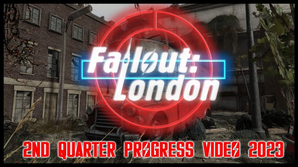 Fallout: London - 2nd Quarter 2023 Progress Video