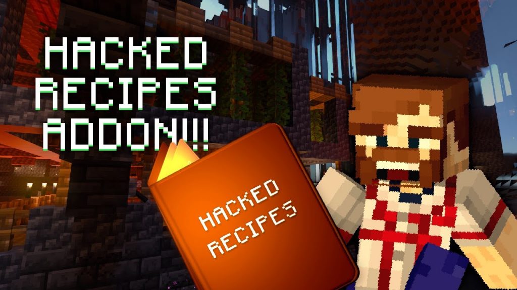 New Addon - Hacked Recipes for Minecraft Bedrock Edition!!!
