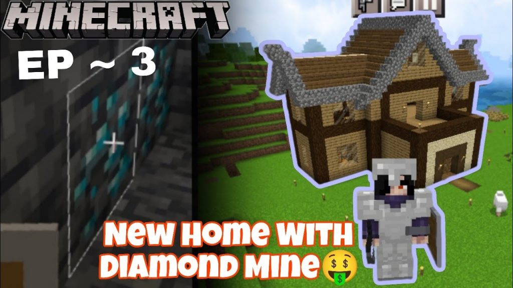 I build New Home In My Survival Series of Minecraft | Diamond Mining | EP ~ 3