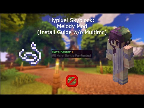 Hypixel Skyblock: Melody Mod (Install Guide)