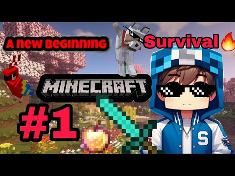 Minecraft Survival Series Part - 1: A new beginning!
