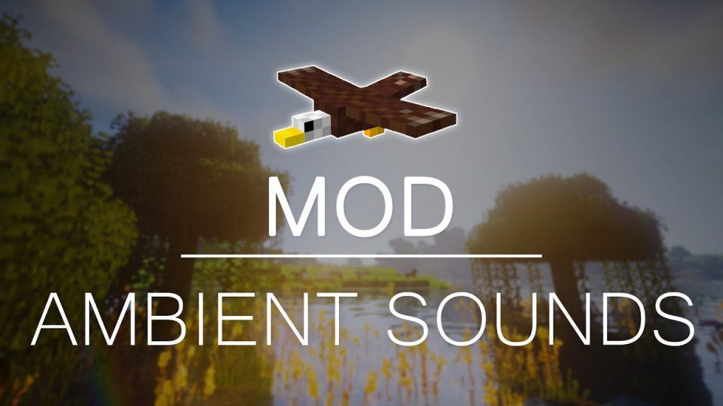 Ambient Sounds Mod (1.20.4, 1.19.4) – Listen to the Sounds