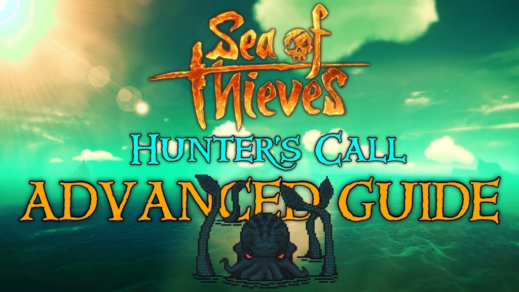 Hunter's Call Advanced Guide | Sea of Thieves