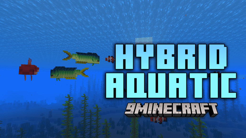 Hybrid Aquatic Mod (1.20.4, 1.19.4) From Swamps To Sea
