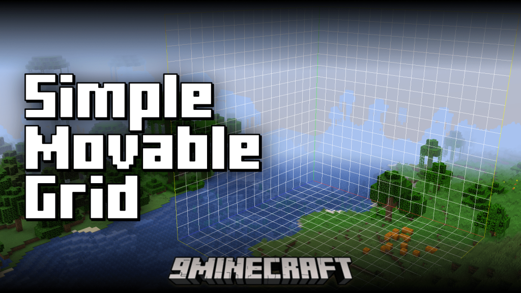 Simple Movable Grid Mod (1.20.4, 1.19.4) – Grid Guide For