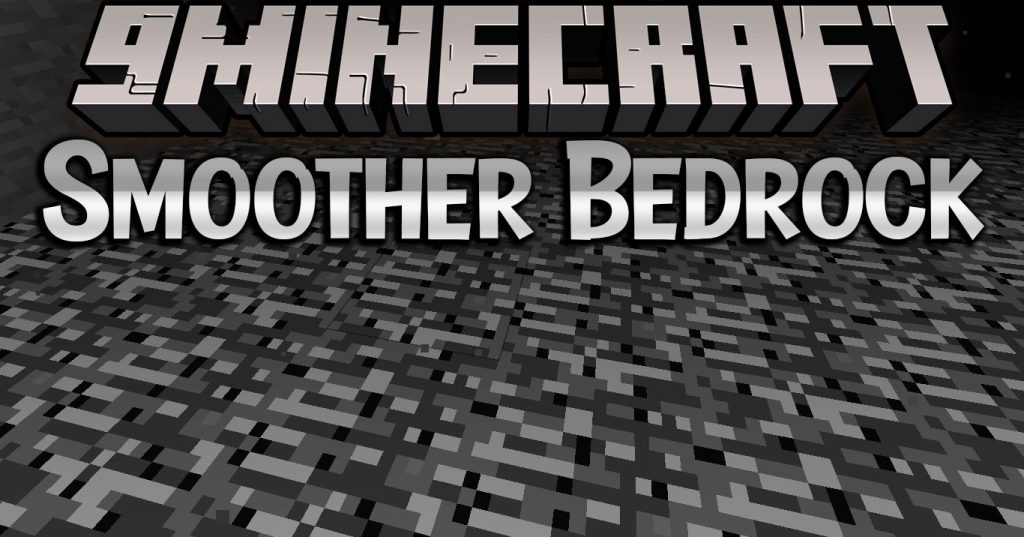 Smoother Bedrock Mod (1.18.2, 1.16.5) Makes All Bedrock Layers
