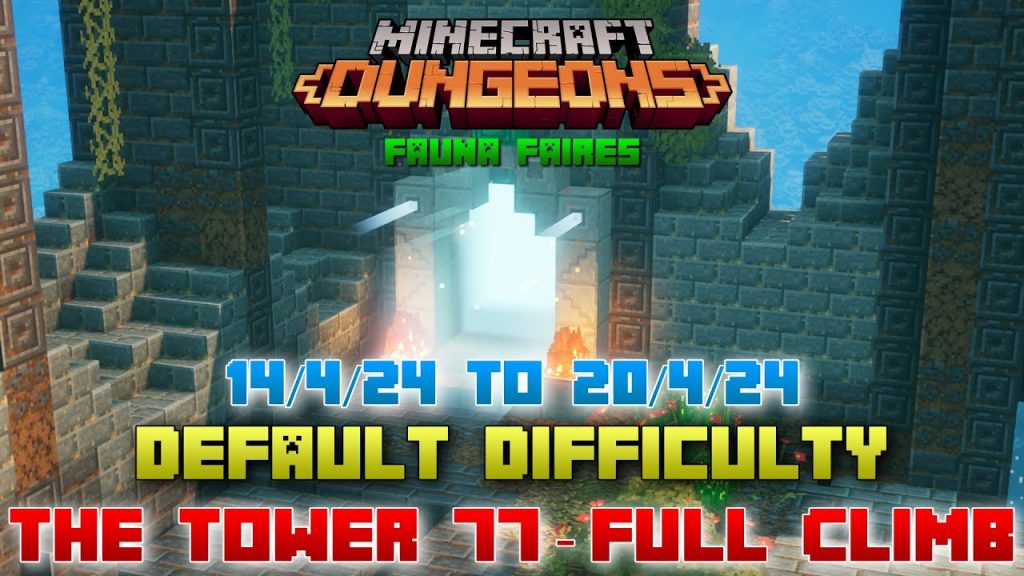The Tower 77 [Default] Full Climb, Guide & Strategy, Minecraft Dungeons Fauna Faire