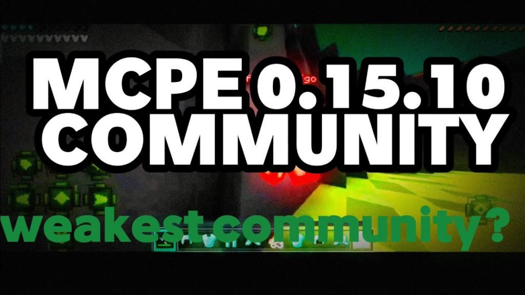 The community of mcpe 0.15/0.14 | the best players